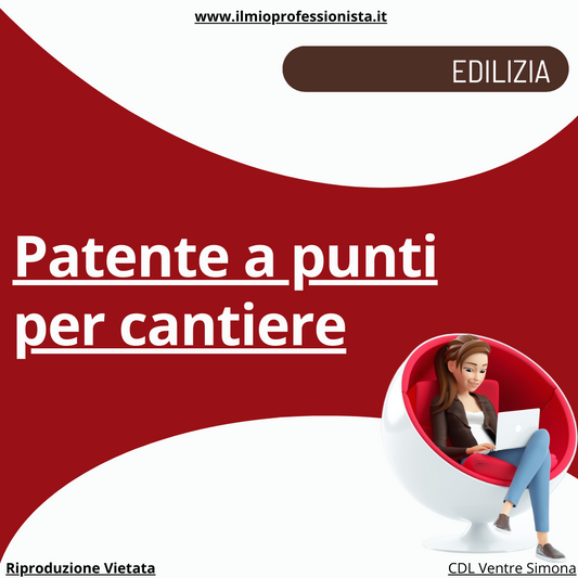 Capire la Patente a Punti per Cantieri Edili